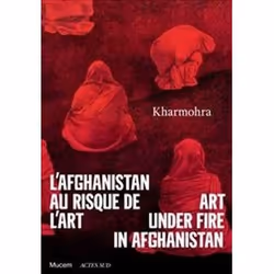 ISBN Kharmohra : Art Under Fire in Afghanistan, Art & design, Anglais, Livre broché, 144 pages
