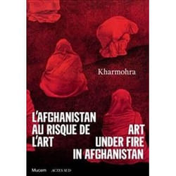 ISBN Kharmohra : Art Under Fire in Afghanistan livre Art & design Anglais