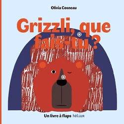 ISBN Grizzli, que fais-tu ?, Français, 16 pages