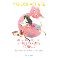 ISBN Je veux un chat et des parents normaux, Le journal de Taloula, l'intégrale