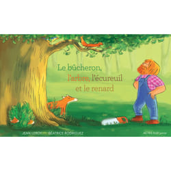 ISBN Le bûcheron, l'arbre, l'écureuil et le renard