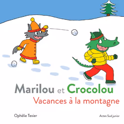 ISBN Marilou et Crocolou - Vacances à la montagne, Français, 28 pages