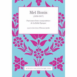 ISBN Mel Bonis (1858-1937), Français, 480 pages