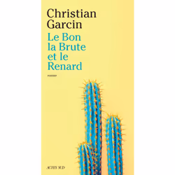 ISBN Le Bon, la Brute et le Renard, Français, 336 pages
