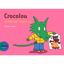 ISBN Crocolou aime sa nounou, Français, 32 pages