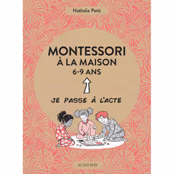 ISBN Montessori à la maison - 6-9 ans, Français, 64 pages
