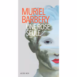ISBN Une rose seule, Français, 158 pages