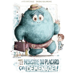 ISBN Avec le monstre du placard, ça déménage !