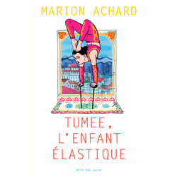 ISBN Tumee, l'enfant Elastique, Français, 128 pages