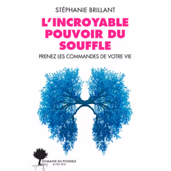 ISBN L'incroyable pouvoir du souffle, Français, 256 pages