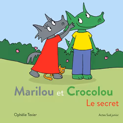 ISBN Marilou et Crocolou - Le secret, Français, 32 pages