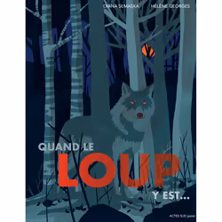 ISBN Quand le loup y est, Français, 72 pages