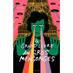 ISBN Le grand livre des gros mensonges, Français, 56 pages