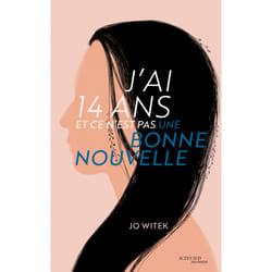 ISBN J'ai 14 ans et ce n'est pas une bonne nouvelle