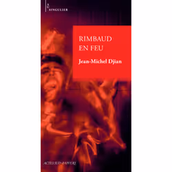 ISBN Rimbaud en feu, Français, 56 pages