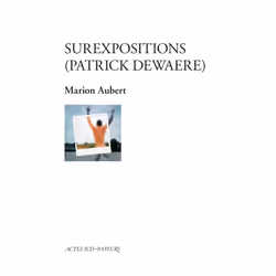 ISBN Surexpositions (Patrick Dewaere), Français, 96 pages