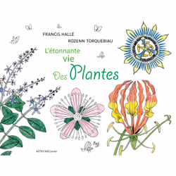 ISBN L'étonnante vie des plantes, Français, 72 pages