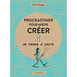 ISBN Procrastiner pour mieux créer