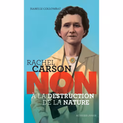 ISBN Rachel Carson non à la destruction de la nature, Français, 96 pages