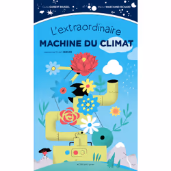 ISBN L'extraordinaire machine du climat, Français, 64 pages
