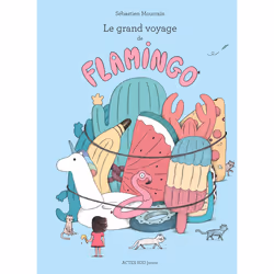 ISBN Le Grand voyage de Flamingo, Français, 32 pages