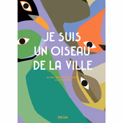 ISBN Je suis un oiseau de la ville, Français, 88 pages