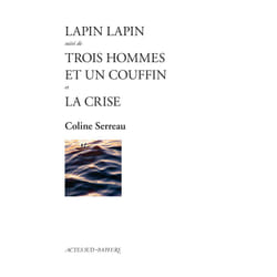 ISBN Lapin Lapin suivi de Trois hommes et un couffin et La Crise