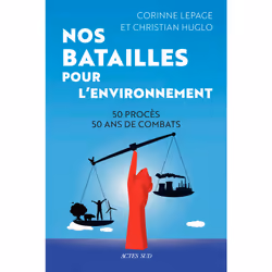 ISBN Nos batailles pour l'environnement, Français, 320 pages