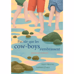 ISBN Pas sûr que les cow-boys s'embrassent, Français, 128 pages