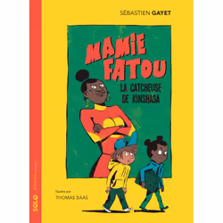 ISBN Mamie Fatou, la catcheuse de Kinshasa, Français, 64 pages