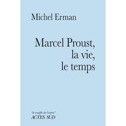 ISBN Marcel Proust, la vie, le temps
