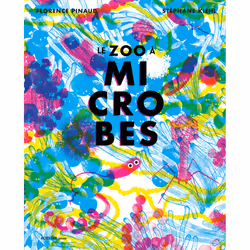 ISBN Le zoo à microbes, Français, 40 pages