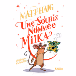 ISBN Une souris nommée Miika, Français, 240 pages