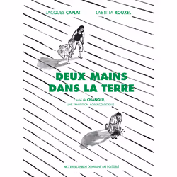 ISBN Deux mains dans la terre, Français, 144 pages