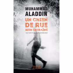 ISBN Un chien de rue bien entraîné, Français, 128 pages