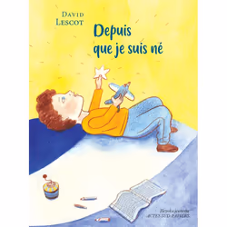 ISBN Depuis que je suis né, Français, 64 pages