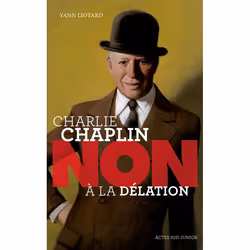 ISBN Charlie Chaplin Non à la délation, Français, 96 pages