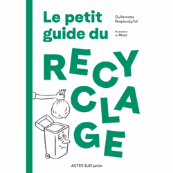 ISBN Le petit guide du recyclage, Français, 96 pages