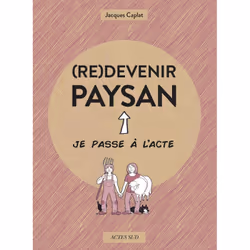 ISBN (Re)devenir paysan, Français, 64 pages