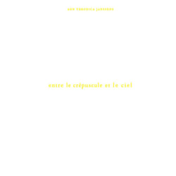ISBN Ann Véronica Janssens, Entre le crépuscule et le ciel