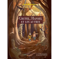 ISBN Gretel, Hansel et les autres, Français, 112 pages