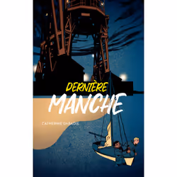 ISBN Dernière Manche, Français, 280 pages