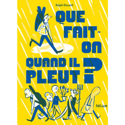 ISBN Que fait-on quand il pleut?