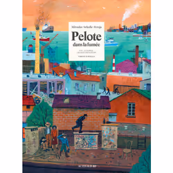 ISBN Pelote dans la fumée, Français, 240 pages