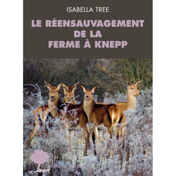ISBN Le réensauvagement de la ferme à Knepp