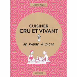 ISBN Cuisiner cru et vivant, Français, 64 pages