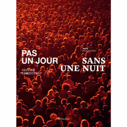 ISBN Pas un jour sans une nuit, Français, 200 pages