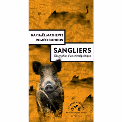 ISBN Sangliers, géographies d'un animal politique, Français, 208 pages