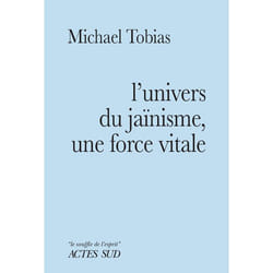 ISBN L'Univers du jaïnisme, une force vitale