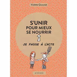 ISBN S'unir pour mieux se nourrir, Français, 64 pages